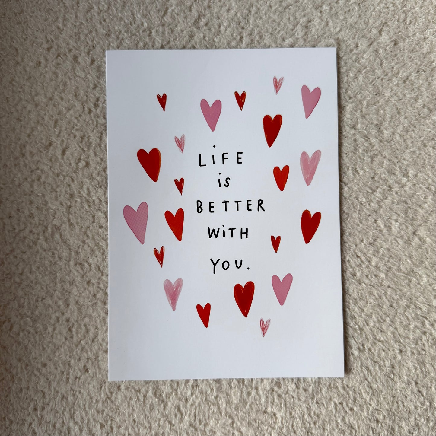 Carte « Life is better with you »