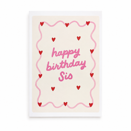 Carte « Happy Birthday Sis »